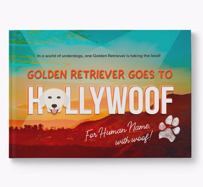 Personalised Book: Golden Retriever Goes to Hollywoof